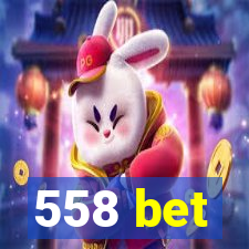 558 bet